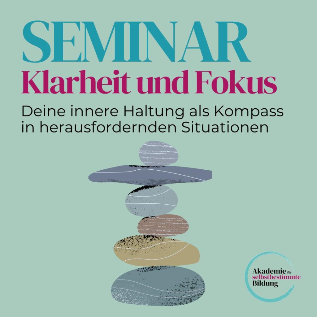 Produktbild für das Seminar Klarheit und Fokus der Akademie für selbstbestimmte Bildung